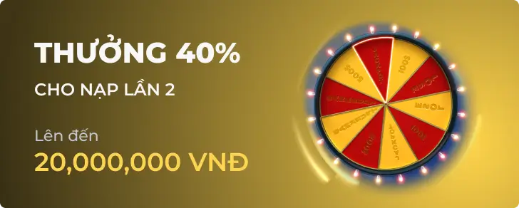 Thưởng nạp lại 40% hàng tuần cho thành viên